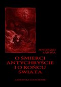 O śmierci, Antychryście i o końcu świata - audiobooki