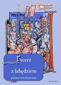 ebooki: Pieśń o rycerzu z łąbędziem. Poemat starofrancuski - ebook