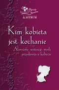 Kim kobieta jest kochanie - ebook