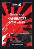 Obyczajowe: Kamikadze boski wiatr - audiobook