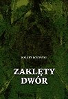 Zaklęty dwór - ebook