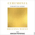 Ceremonia: Powrót do siebie - audiobook