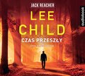 Jack Reacher. Czas przeszły - audiobooki