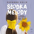 Słodka Melody - audiobook