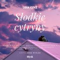 Literatura piękna, beletrystyka: Słodkie cytryny - audiobook