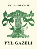 Pył gazeli. Wiersze arabskie - ebook