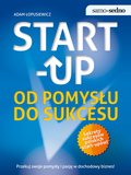 Psychologia: Samo Sedno - Start-up. Od pomysłu do sukcesu - ebook