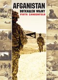 Afganistan. Dotknąłem wojny - ebook