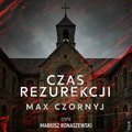 Czas rezurekcji - audiobook