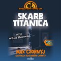 Heraklia Płaro i Arnold Lupę. Skarb Titanica - audiobook