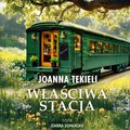 Obyczajowe: Właściwa stacja - audiobook