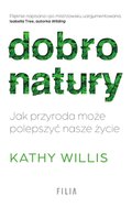 Dobro natury. Jak przyroda może polepszyć nasze życie - ebook