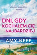 Dni, gdy kochałem cię najbardziej - ebook