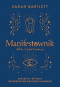 Manifestownik dla czarownic - ebook