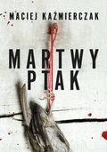 Martwy ptak - ebook