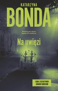 Na uwięzi. Jakub Sobieski. Tom 4 - ebook