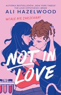 Not in Love - ebook