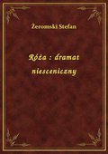 Róża : dramat niesceniczny - ebook