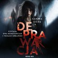 Kryminał, sensacja, thriller: Deprawacja - audiobook