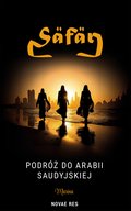 Safar. Podróż do Arabii Saudyjskiej - ebook