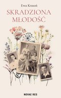 Skradziona młodość - ebook