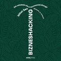 BIZNESHACKING. Jak odnaleźć się w biznesowej dżungli - audiobook