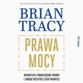 Prawa mocy. Wykorzystaj ponadczasowe prawdy i zdobądź wszystko, czego pragniesz - audiobook