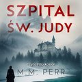 Kryminał, sensacja, thriller: Szpital Św. Judy - audiobooki