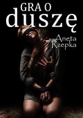 Gra o duszę - ebook