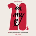 In my 20s. 26 lekcji, kt&oacute;re dałabym młodszej sobie - audiobook