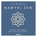 Nawyki zen. Mała książka na resztę życia - audiobook