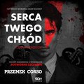 Serca twego chłód - audiobooki