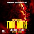 Kryminał, sensacja, thriller: Todo muere - audiobook