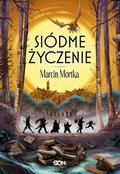Dla dzieci i młodzieży: Siódme życzenie - ebook