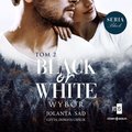 Black or White. Tom 2. Wybór - audiobook