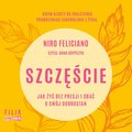 Szczęście. Jak żyć bez presji i dbać o swój dobrostan - audiobook
