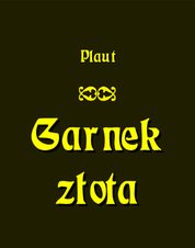 : Garnek złota - ebook