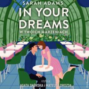 : In Your Dreams. W twoich marzeniach - audiobook