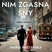 : Nim zgasną sny - audiobook