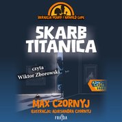 : Heraklia Płaro i Arnold Lupę. Skarb Titanica - audiobook