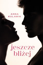 : Jeszcze bliżej - ebook