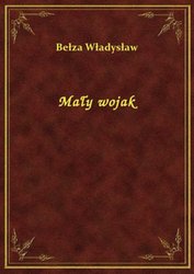 : Mały wojak - ebook