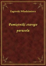 : Pamiętniki starego parasola - ebook