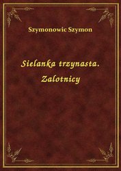 : Sielanka trzynasta. Zalotnicy - ebook