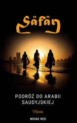 : Safar. Podróż do Arabii Saudyjskiej - ebook