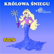 : Kr&oacute;lowa śniegu - audiobooki