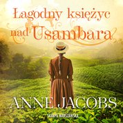 : Łagodny księżyc nad Usambara - audiobook