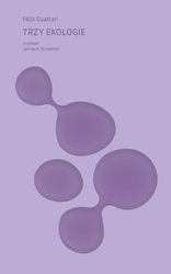 : Trzy ekologie - ebook