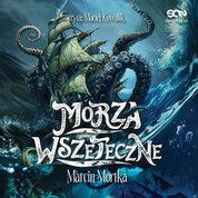 : Morza Wszeteczne (Cykl Rolanda Wywijasa 1) - audiobook