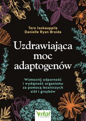 : Uzdrawiająca moc adaptogenów - ebook